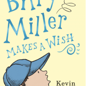 Book cover for Billy Miller Makes a Wish by Kevin Henkes