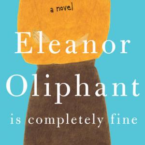 The cover of Eleanor Oliphant Is Completely Fine