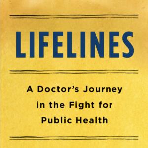 Book cover for Lifelines by Dr. Leana Wen