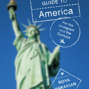 Book cover for A Beginner's Guide to America by Roya Hakakian