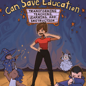 How the Arts Can Save Education book cover