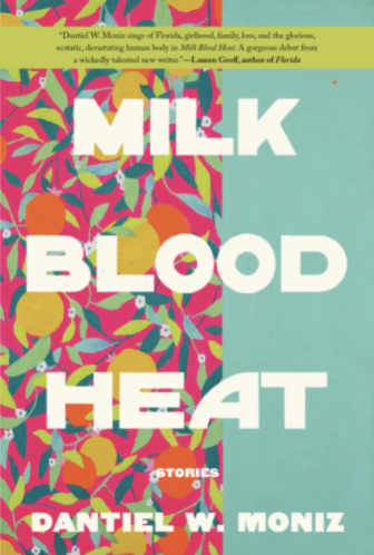 Book cover for Milk Blood Heat