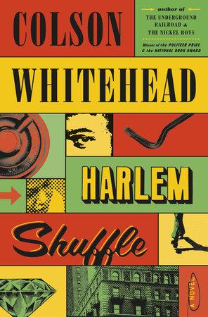 The cover of Harlem Shuffle by Colson Whitehead