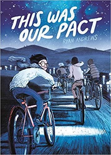 Cover art for the graphic novel "This was our pact" by Ryan Andrews