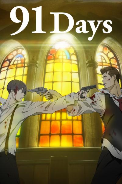 Cover image for the anime 91 Days. Shows the two main characters of the show engaged in combat in front of a stained-glass window. The title of the show is written in white text near the top of the image. 
