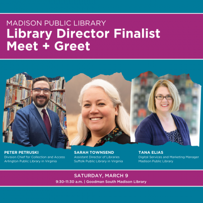 Meet the three finalists in consideration to be the next Director of Madison Public Library