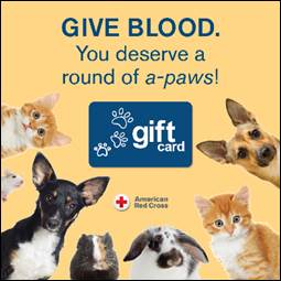 Cute pets accompanying the message "Give Blood. You deserve a round of a-paws!"